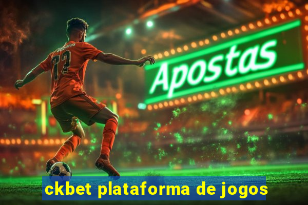 ckbet plataforma de jogos